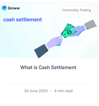 Groww evergreen content: cash settlement blog | Nico Digital