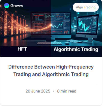 Groww mid-funnel content: HFT vs algo trading | Nico Digital