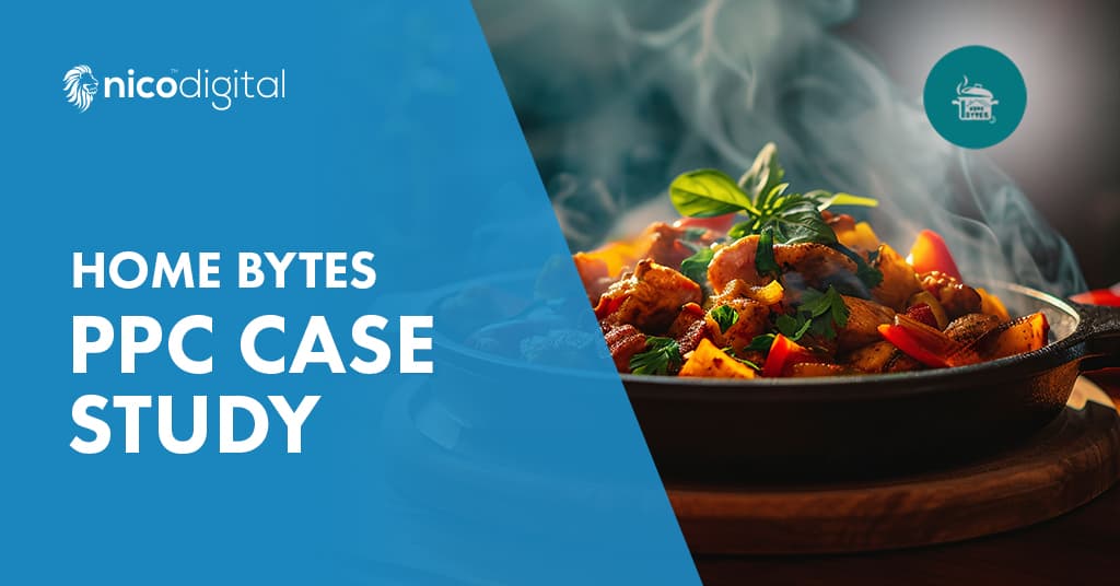 How Nico Digital Generated 1,500+ Enquiries for Homebytes with Multi-Channel PPC