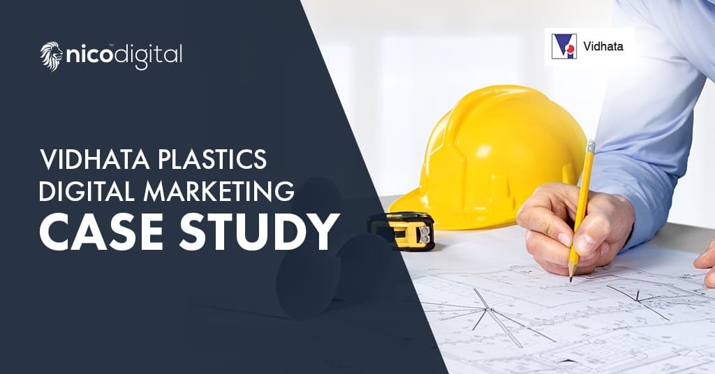 How Nico Digital Transformed Vidhata Plastics' Digital Presence